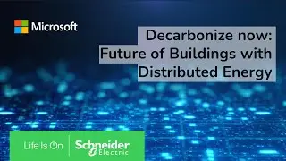 Decarbonization Now: Unlocking the Future of Buildings with Distributed Energy Resources