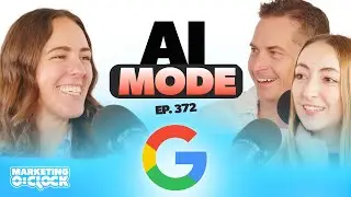 Google Announces AI Mode & More Digital Marketing News | Marketing O&rsquo;Clock | Episode 372