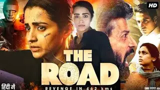 The Road Full In Hindi Dubbed | Trisha Krishnan, Shabeer Kallarakkal, Santhosh | Review & Facts
