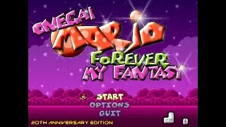 [LONGPLAY] Mario Forever: ONEGAI, MY FANTASY