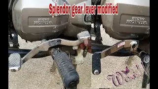 Gear lever & gear pedel modified  in hero  splender bike