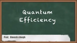 Quantum Efficiency | Optical Detector | GATE Optical Instrumentation