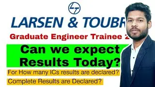 L&T GET Interview results Update 🔥 | How many ICs results are declared?
