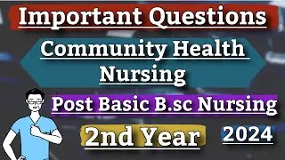 Community Health Nursing Post Basic Bsc Nursing 2nd Year Important Question 2024