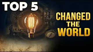Top 5 Innovations From History That Changed Everything!
