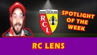 RC Lens featured in the Spotlight of the Week!