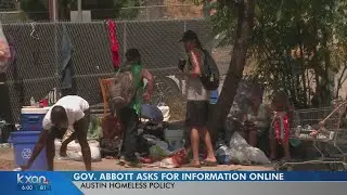 Abbott asks Austinites to post photos, safety threats related to city's homeless