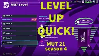 LEVEL UP FAST!!! MUT 21 season 4