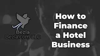 How to Finance a Hotel Business | Hotel Marketing
