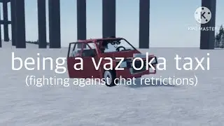 being a vaz oka taxi in CCSv3