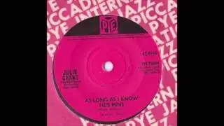 Julie Grant - As Long As I Know He's Mine