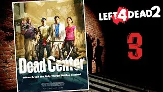 Left 4 Dead 2. Вымерший центр: Торговый центр | Dead Center: Mall.