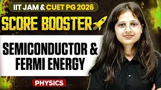 Semiconductor and Fermi Energy | IIT JAM/CUET PG 2026 | IIT JAM Physics | PW