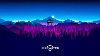 [🔴LIVE] This story is mind boggling! Firewatch PART 2