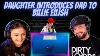 Daughter Introduces Dad to Billie Eilish | SKINNY/LUNCH