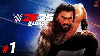 WWE 2K25 Tamil | EP 1