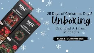 25 Days of Christmas Day 8 | Unboxing Diamond Art from Michael&rsquo;s | Make Market