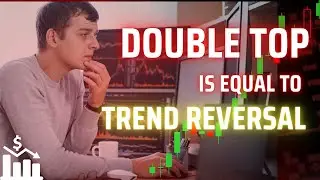 DOUBLE TOP CHART PATTERN || BEARISH REVERSAL STRATEGY