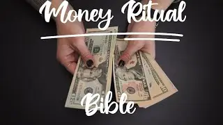 money ritual Bible verses and truth  for money and wealth.How money ritual works