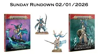 The Magic is Strong with These Sigmar Releases! - Sunday Rundown 02/01/26