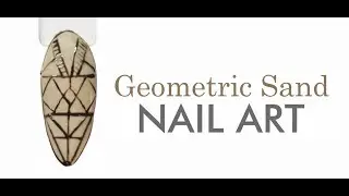 Nail art Geometric Sand: step by step (tutorial)