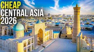 10 UNBELIEVABLY CHEAP Central Asia Destinations for Budget Travel in 2026