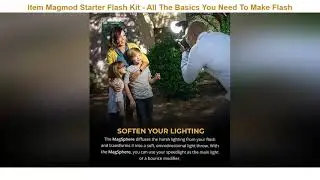 Magmod Starter Flash Kit - All The Basics You Need To Make Flash Photography Fast, Easy And Awesome