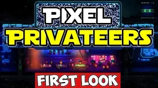 Pixel Privateers - Pre-Launch Exclusive Gameplay! Squad-based Tactical Sim/RPG!