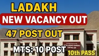 Ladakh New Vacancy Out ||Various Notifications out ladakh