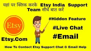 How To Contact Etsy Customer Support | Contact Etsy Support Chat And Email | Etsy India