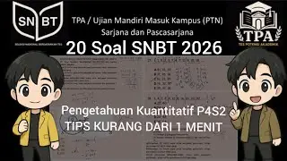 20 Soal Pengetahuan Kuantitatif SNBT 2026 HOTS S2P4