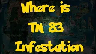 Where Is: TM 83 - Infestation (Pokemon Alpha Sapphire/Omega Ruby)
