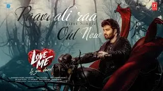 Raavaali Raa Video Song | Love Me | Ashish,Vaishnavi C | MM Keeravani | Arun | Chandrabose