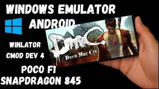 Devil may cry 2013 Android Gameplay Winlator Dev 4 Cmod | Snapdragon 845 Android 13 Pocophone F1