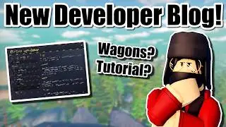 The Developers Are Adding Wagons...AND MOBILE SUPPORT!? | Developer Blog 11