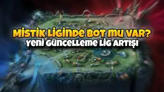 Mistik Ligde Bot mu Var? | Mobile Legends Ranked Ger&ccedil;eği