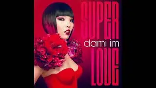 Dami Im - Super Love (Isolated Vocals)