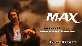 MAX | Full movies review | Hindi Movies 🎥 | #max #hindimovie