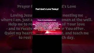 Feel God's Love Today! #faith #love #prayer #divinecomfort #bibleverse
