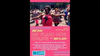 NAAFA Webinar: Revisiting the Fat Flash Mob with Juicy D. Light