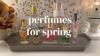 Perfumes for Spring