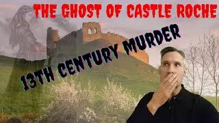 The Ghost of Roche Castle | The 13th Century Murder in an Irish Norman Castle