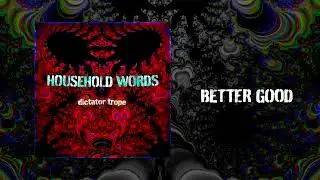 Better Good - Household Words, Single Set