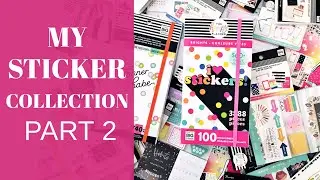 MY STICKER COLLECTION | Part 2 | Happy Planner Sticker Book, Tiny Sticker Pads, Accessory Pack, Mega