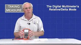 Using the Digital Multimeter's Relative/Delta Mode