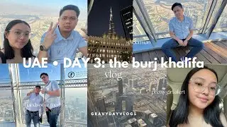 UAE Day 3 🇦🇪 • Dubai Mall, Burj Khalifa & SkyView Observatory | gravydayvlogs