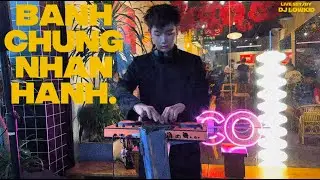 B&Aacute;NH CHƯNG NH&Acirc;N H&Agrave;NH [ MIXSET ] BY DJ LOWKID