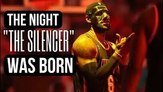THE NIGHT “THE SILENCER” WAS BORN!!! (MIAMI LEBRON WAS DIFFERENT)
