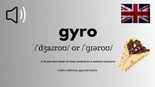 How to Pronounce Gyro Correctly -English with Zee