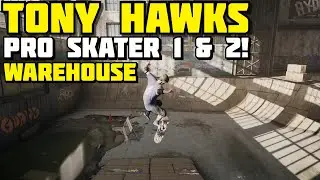 Tony Hawk's Pro Skater 1 + 2 Warehouse Gameplay
